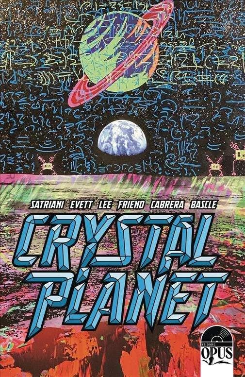 Кристален планета 1C VF/NM; Комикси Opus | вариант 1:10 Джо Сатриани