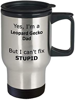 Да, аз съм баща Леопардового Гекон, Но не Мога да Оздравее Абсурдна Пътна чаша - Забавен подарък на папата Леопардового Гекон