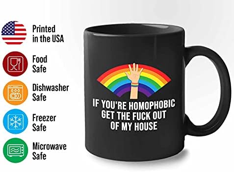 ЛГБТ Кафеена чаша - Ако ти си Хомофобски - Лесби ЛГБТК Трансгендер Гей Гордост Би Rainbow Pride Квир 11 грама Черен