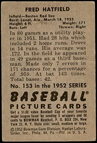 1952 Боуман Обикновена бейзболна картичка 153 Фред Хэтфилда от Бостън Ред Сокс Клас Добър